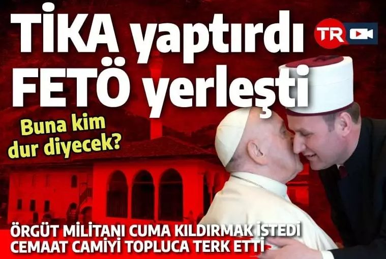Arnavutluk'un FETÖ'ye teslim olmasına artık cami cemaati bile isyan ediyor: İşte şok görüntüler