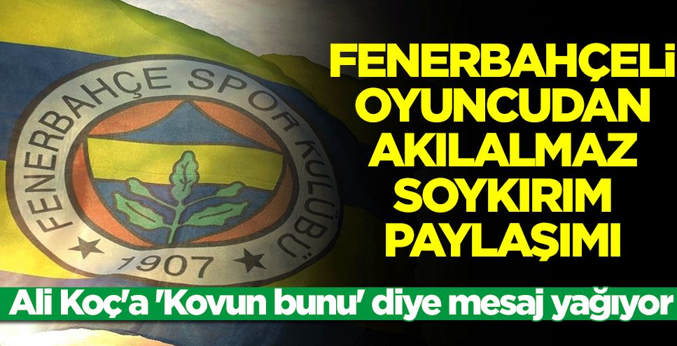 Fenerbahçeli oyuncudan akılalmaz soykırım paylaşımı! Ali Koç'a 'Kovun bunu' diye mesaj yağıyor