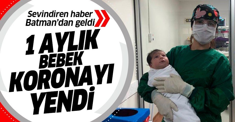 1 aylık Muhammed bebek koronavirüsü yendi