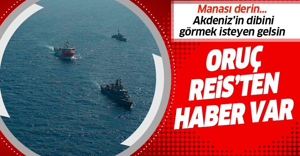 Millî Savunma Bakanlığı'ndan Oruç Reis duyurusu: Türk Deniz Kuvvetleri korumaya kararlılıkla ve aynı gemilerle devam etmektedir