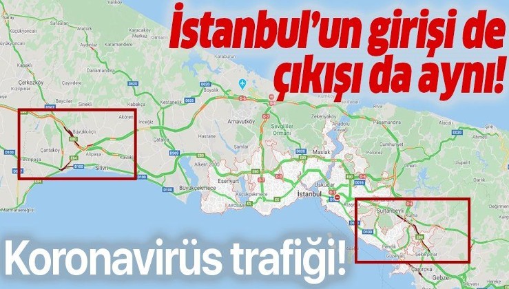 İstanbul'da koronavirüs trafiği! Kilometrelerce kuyruk oluştu