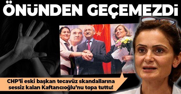 SON DAKİKA: CHP'deki taciz ve tecavüze sessiz kalan Kaftancıoğlu'na tepki: Baykal döneminde CHP'nin önünden bile geçemezdi