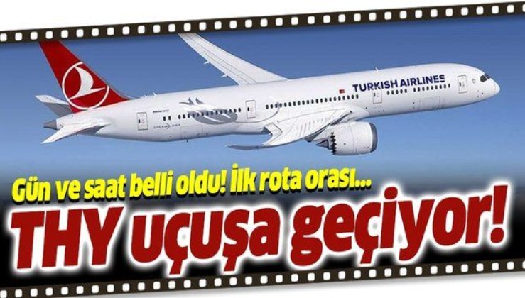 Son dakika: THY ilk uçuşunu 1 Haziran’da İstanbul’dan Ankara’ya yapacak