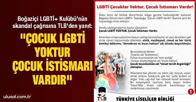 Boğaziçi LGBTİ+ Kulübü'nün skandal çağrısına TLB'den yanıt: ''Çocuk LGBTİ yoktur, çocuk istismarı vardır'