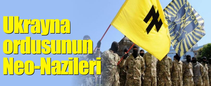 Ukrayna ordusunun NeoNazileri