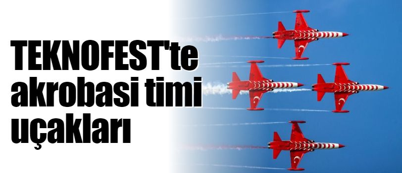 Türk ve Azerbaycan Hava Kuvvetleri'nden akrobasi timi uçakları