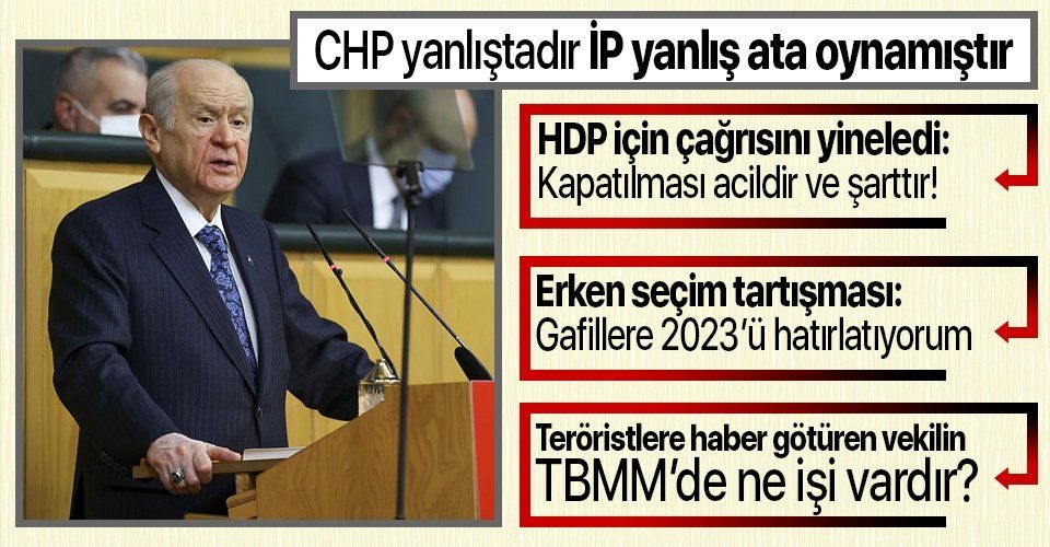 MHP lideri Devlet Bahçeli'den son dakika açıklaması: HDP'nin kapatılması acildir, şarttır!
