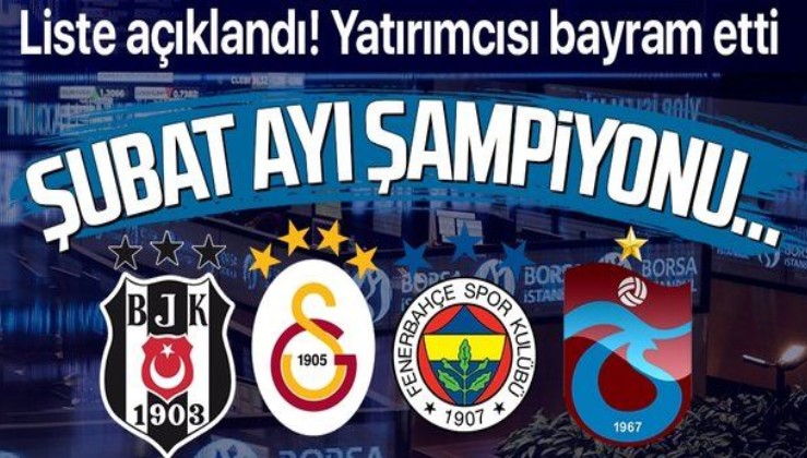 SON DAKİKA: Borsa liginde şubat ayının şampiyonu Süper Lig lideri Galatasaray oldu