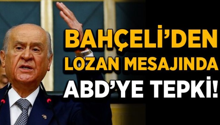 "ABD'ye asla taviz yok, Lozan, emperyalizme karşı Türk'ün tokatıdır"