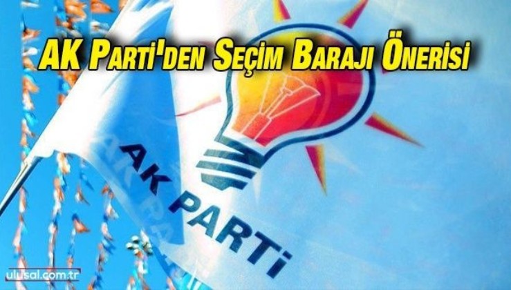 AK Parti'den yeni seçim barajı çalışması