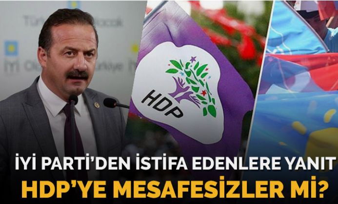 İyi Parti’den ‘HDP’ye mesafesizlik’ açıklaması