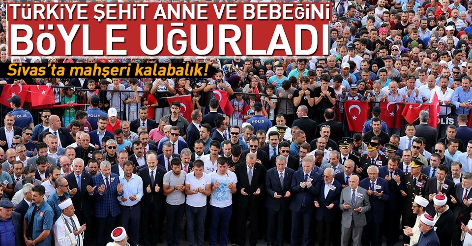Sivas'ta mahşeri kalabalık! Binlerce insan cenazeye akın etti