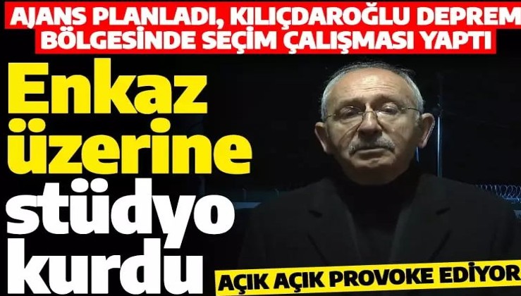 Enkaz üstüne prodüksiyon kurdu! Kılıçdaroğlu vatandaşın acısından siyasi rant devşiriyor