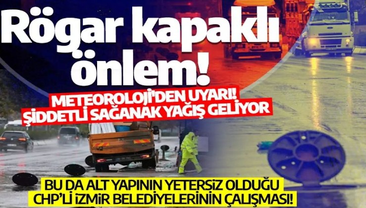 İzmir belediyelerinden rögar kapaklı önlem! Sağanak yağışa böyle önlem almaya kalktılar