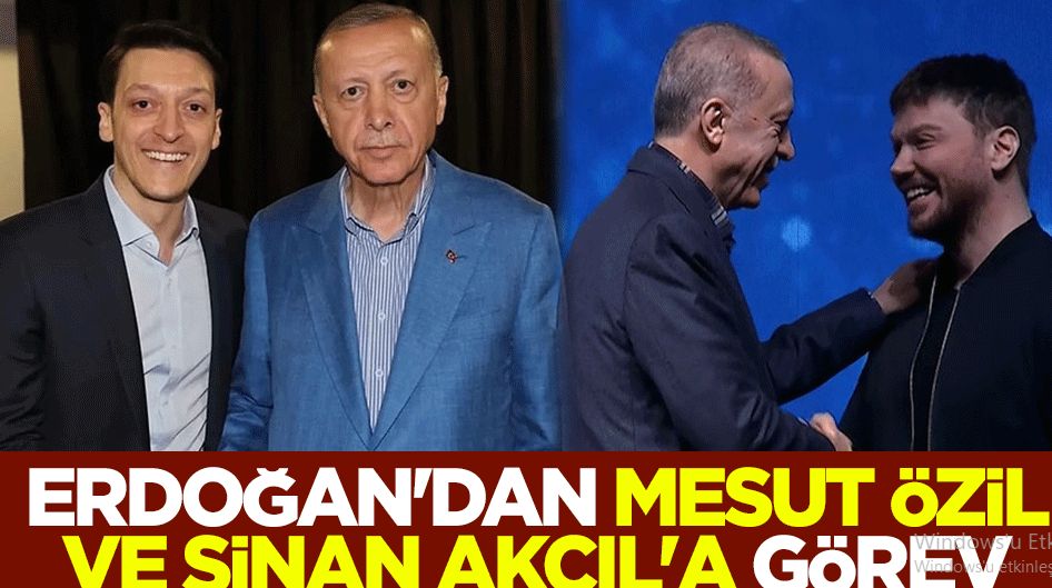 Cumhurbaşkanı Erdoğan'dan Mesut Özil ve Sinan Akçıl'a görev