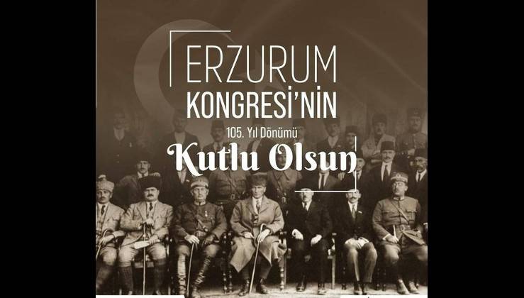 Erzurum Kongresi'nin 105. yılı