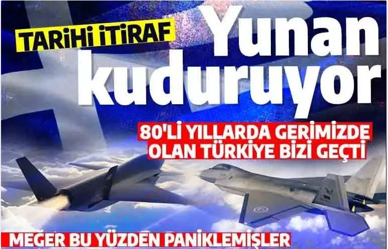 Yunanistan endişeli! Milli Muharip Uçak, Kızılelma ve Hürjet manşetlerinde: 80'li yıllarda gerimizde olan Türkiye bizi geçti