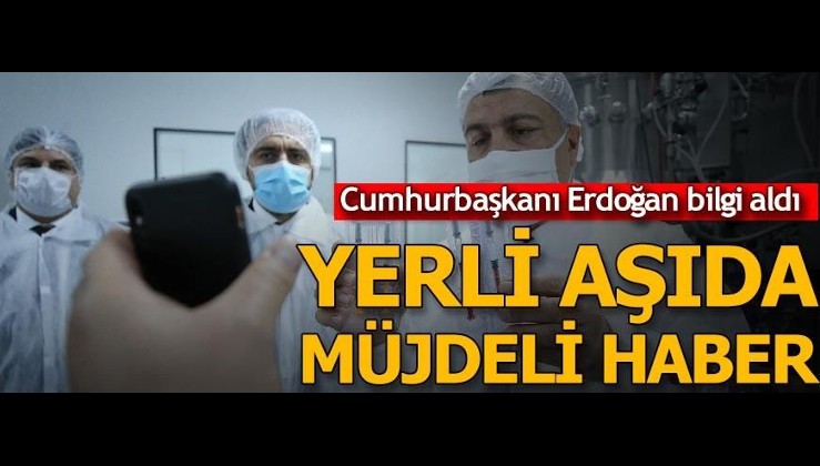 Cumhurbaşkanı Erdoğan bilgi aldı! Yerli aşı çalışmalarında insan üzerinde deneme aşamasına geçildi