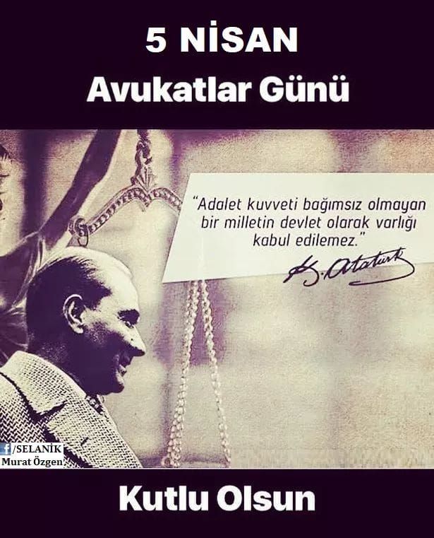 Mustafa Kemal Atatürk, 20 Nisan 1924’de Avukatlık Kanunu’nu hediye etmiştir.