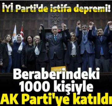 İYİ Parti'de istifa depremi! Beraberindeki 1000 kişiyle AK Parti'ye katıldı: Rozeti Cumhurbaşkanı Erdoğan taktı