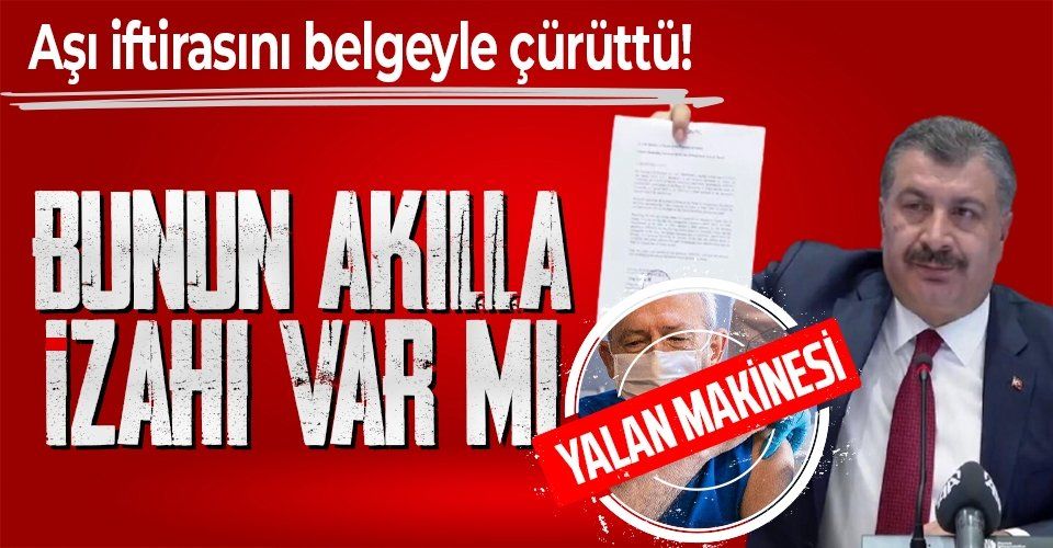 Sağlık Bakanı Fahrettin Koca, Kemal Kılıçdaroğlu'nun "Bedava aşıya para veriliyor" yalanını belgeyle çürüttü: Bunun akılla izahı var mı?