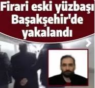 Son dakika: Firari FETÖ'cü yüzbaşı Başakşehir'de yakalandı