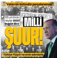 Erdoğan'dan Erzurum Kongresi’nin 105. yıl dönümünde: "Vatan bir bütündür parçalanamaz", "Manda ve himaye kabul edilemez"...