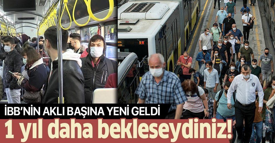 Sefer sayıları eleştiri konusuydu... Koronavirüsün merkezi haline gelen İstanbul'da toplu taşımada yeni dönem!