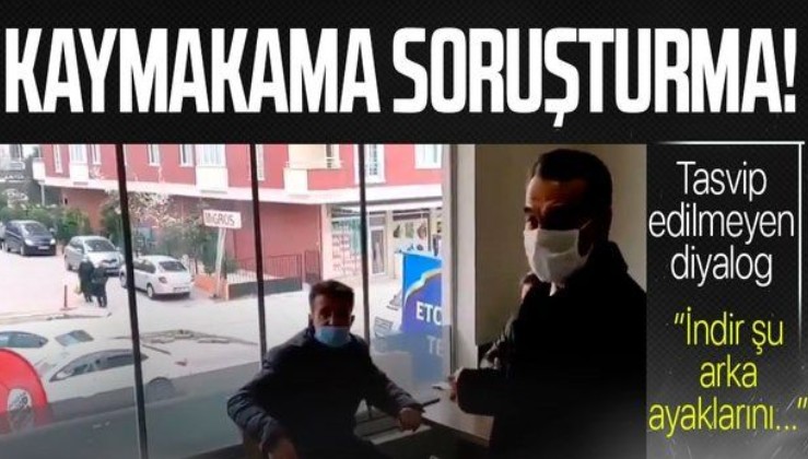 İçişleri Bakanlığı vatandaşa sergilediği tavır sebebiyle Çerkezköy Kaymakamı Atilla Selami Abban'a soruşturma başlattı!