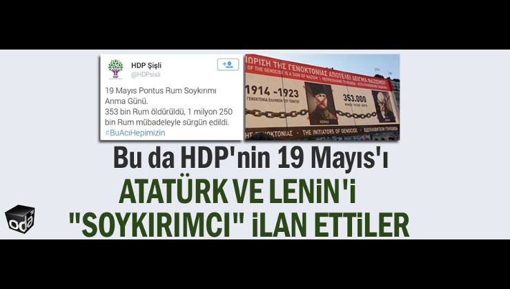 HDP'nin 19 Mayıs'ı Pontus Rum Soykırımı Anma Günü olarak duyurdu