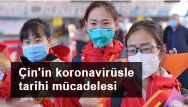 Çin'in koronavirüsle tarihi mücadelesi