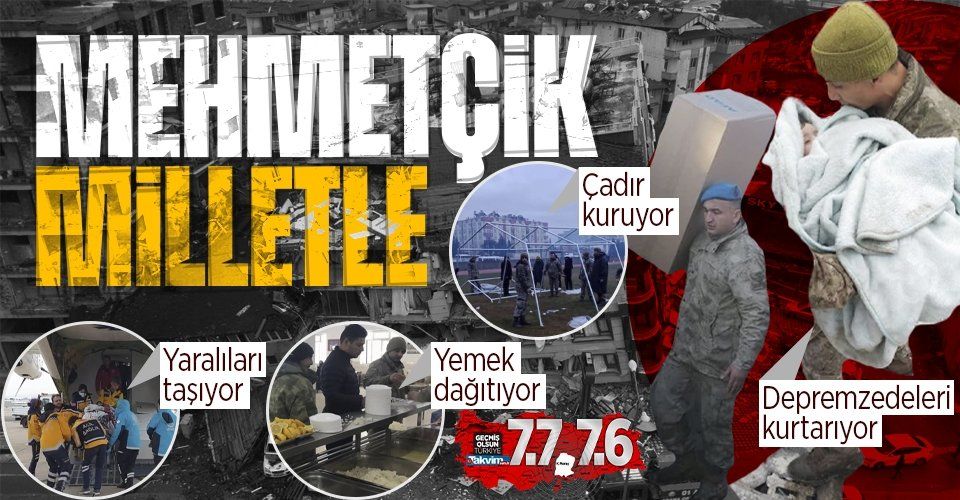 Türk Ordusu tüm imkanları ile afet bölgesinde