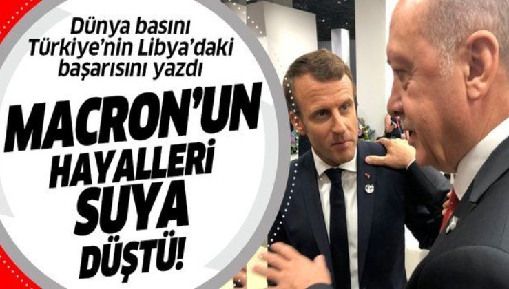 "Türkiye, Macron’un hayallerini suya düşürdü"