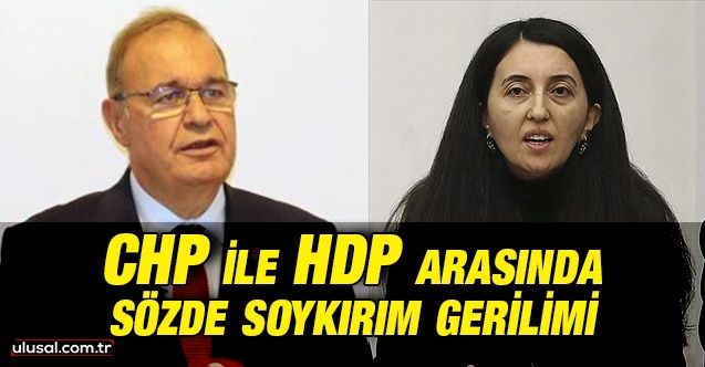 CHP ile HDP arasında sözde soykırım gerilimi
