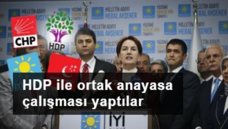 CHP-İyi Parti-HDP-SP ortak anayasa çalışması yaptı