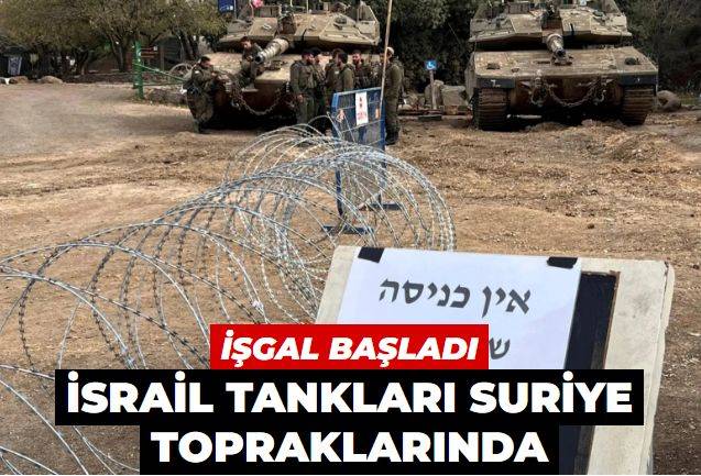 İşgal başladı! İsrail tankları Suriye topraklarında