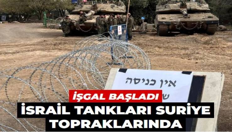 İşgal başladı! İsrail tankları Suriye topraklarında