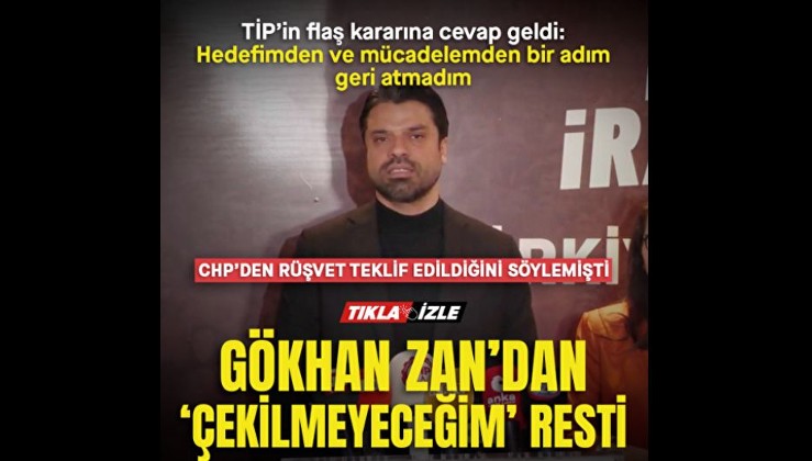 TİP'in Hatay kararına Gökhan Zan rest çekti: Adaylıktan çekilmeyeceğim