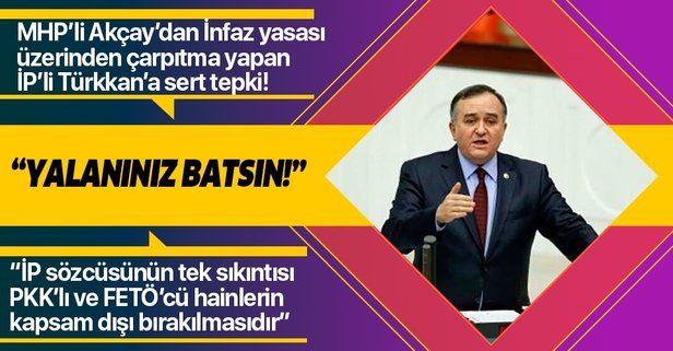 MHP Grup Başkanvekili Erkan Akçay’dan İYİ Partili Lütfü Türkkan’a tepki: “Yalanın batsın"