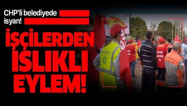 Bakırköy Belediyesi'nde isyan! İşçilerden ıslıklı eylem!