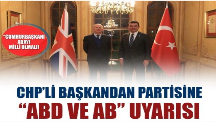 CHP'li Lütfi Savaş'tan partisine "ABD ve AB" göndermesi: Cumhurbaşkanı adayı milli olmalı