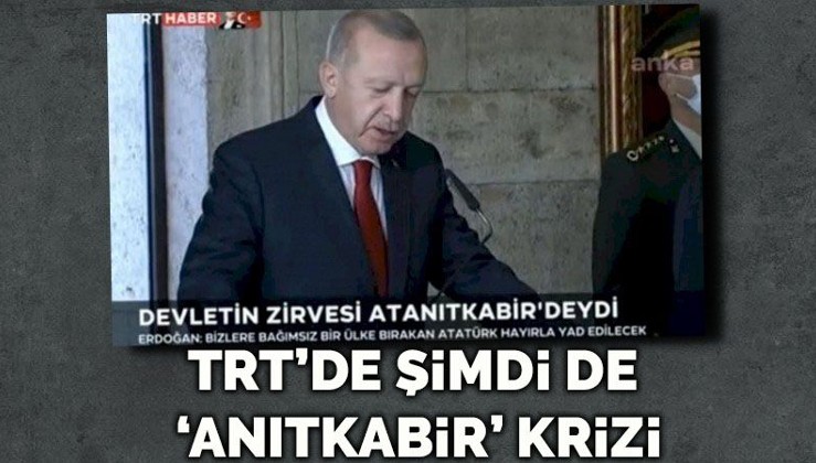 TRT'den şimdi de 'Anıtkabir' skandalı!