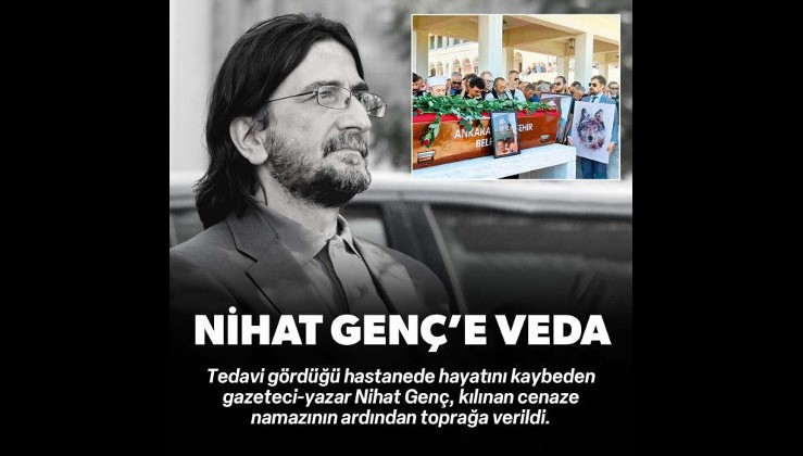 Nihat Genç’e veda