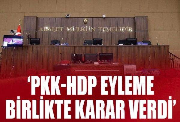 'PKKHDP eyleme birlikte karar verdi'