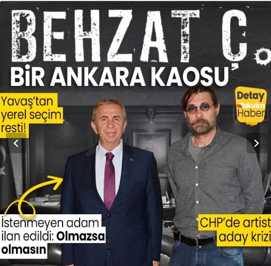 Behzat Ç. bir Ankara kaosu! CHP’de istenmeyen adam Mansur Yavaş… Erdal Beşikçioğlu’nun adaylığı ortalığı karıştırdı