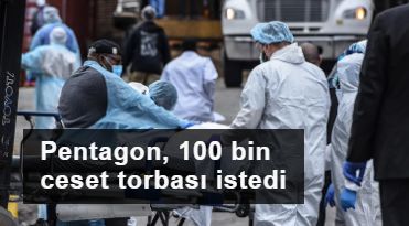 Pentagon, koronavirüs nedeniyle 100 bin ceset torbası istedi