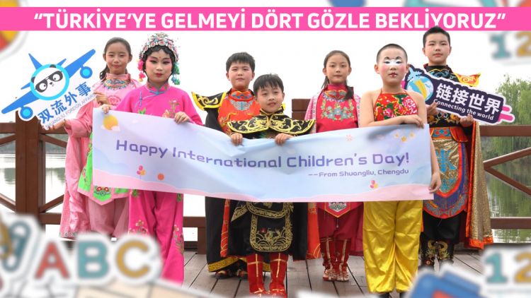 Türkiye'ye gelemeyen Çinli çocuklardan 23 Nisan mesajı