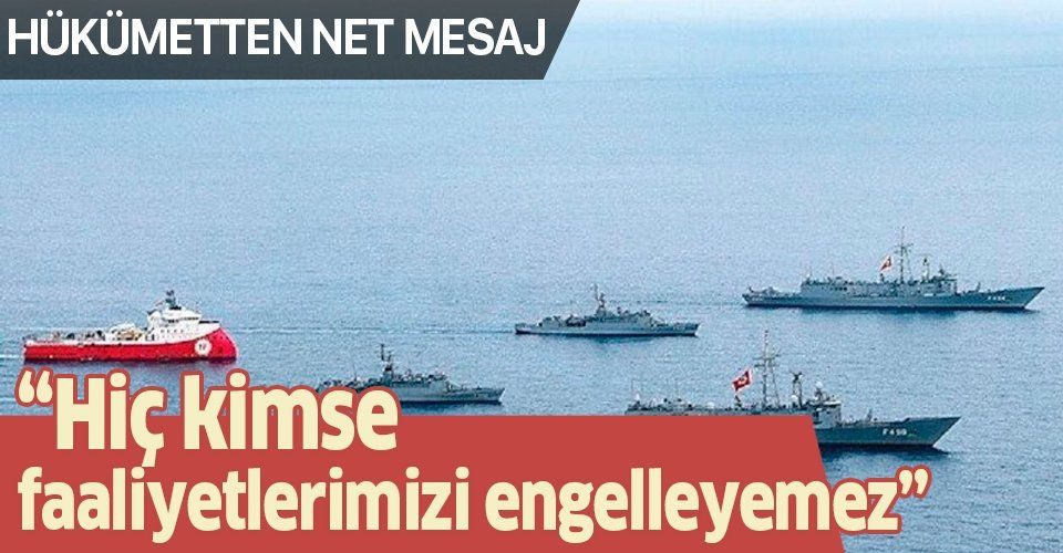 Dışişleri Bakanı Çavuşoğlu'ndan Doğu Akdeniz mesajı: Hiç kimse faaliyetlerimizi engelleyemez.
