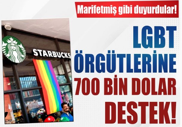 Starbucks'tan LGBT örgütlerine 1 yılda 700 bin dolar destek!
