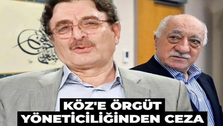 Kemalettin Özdemir'e FETÖ yöneticiliğinden ceza!